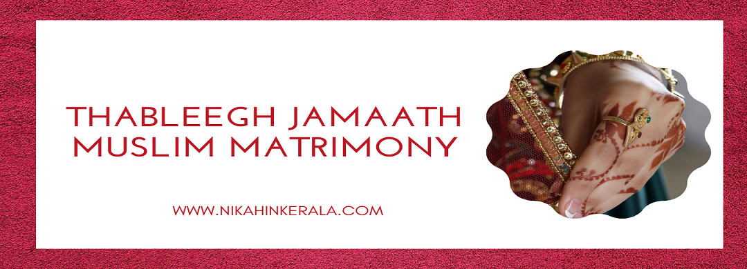 https://www.keralamuslimmatrimonial.com/wp-content/uploads/2021/10/Thableegh_Jamaat_Muslim_Matrimony.png